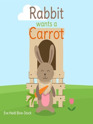 cover image of Rabbit Wants a Carrot